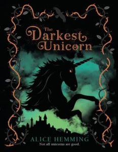 The Darkest Unicorn (Dark Unicorns) - Picture 1 of 1