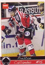 2008-09 Finnish Porin Assat #17 Preston Callander