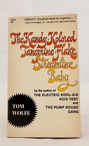 The Kandy Kolored Tangerine Flake Streamline Baby by Tom Wolfe, 1968 4th Print