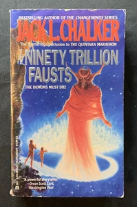 The Ninety Trillion Fausts : The Demons Must Die by Jack L. Chalker - Imagen 1 de 7