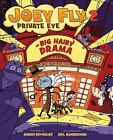 Big Hairy Drama (Joey Fly, Private Eye, Book 2) by Reynolds, Aaron
