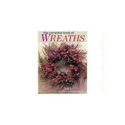 The Complete Book of Wreaths - Image 1 of 2