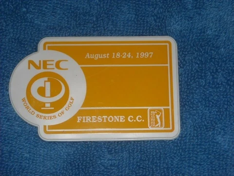 1997 NEC WORLD SERIES OF GOLF BADGE-FIRESTONE CC-PGA TOUR-TIGER WOODS!!!!! Cover