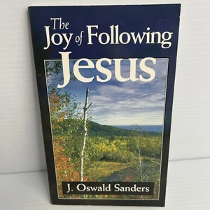 The Joy of Following Jesus - Paperback By Sanders, J. Oswald - Imagen 1 de 3