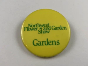 NORTHWEST FLOWER AND GARDEN SHOW SEATTLE WASHINGTON ~ Pinback botón vintage - Imagen 1 de 2
