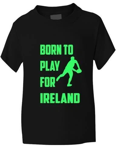 SG GILDAN FRUIT Born To Play For Ireland irisches Rugby-Kinder-T-Shirt Größen 1 - 13 Jahre