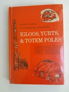 Igloos, Yurts & Totem Poles-F. Boers, Eskimo Fuegian Bushmen Tuareg Nuer Samoan - Picture 1 of 15