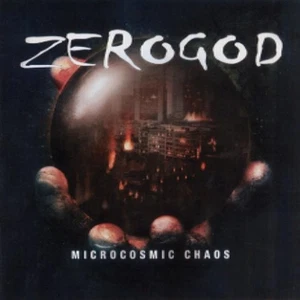 Zerogod - Microcosmic Chaos CD #71825 - Picture 1 of 1