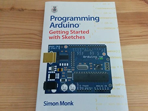 Programming Arduino Getting Started with Sketches by Monk, Simon Book The Cheap - Image 1 of 2