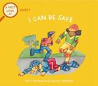 A First Look At: Safety: I Can Be Safe by Pat Thomas Paperback Book
