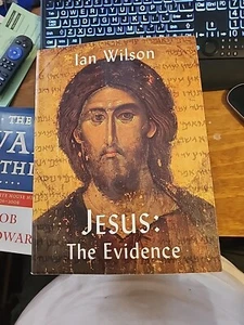 Jesus: The Evidence by Ian Wilson 2001 Regnery Publishing Paperback SA - Picture 1 of 5