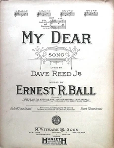 My Dear Antique Sheet Music by Dave Reed Jr & Ernest R. Ball 1907 - Picture 1 of 1
