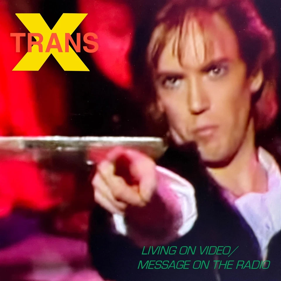 Trans-X Living On Video / Message On The Radio (Vinyl) - Image 1 of 1