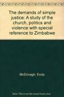 The demands of simple justice: A study of the church, politics and violence with