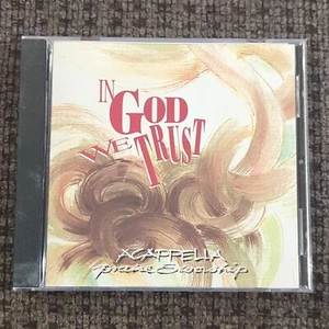 Acapella Praise & Worship - In God We Trust (1995) CD - Foto 1 di 4
