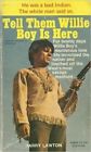 Tell Them Willie Boy Is Here - Lawton, Harry - Mass Market Paperback - Accep...