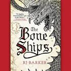The Bone Ships Lib/E by Rj Barker (English) Compact Disc Book
