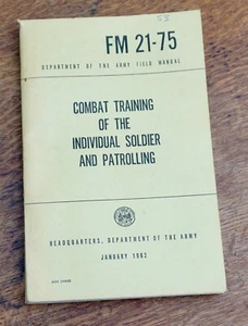 Kampftraining des einzelnen Soldaten & Patrouille, FM 21-75, 1962. - Bild 1 von 1