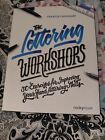 The Lettering Workshops: 30 Exercises For Improving Your Hand Lettering...