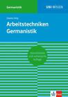 Arbeitstechniken Germanistik ~ Claudius Sittig ~  9783129390153