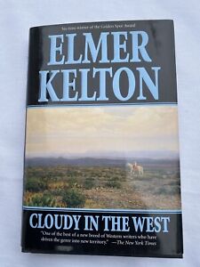 Elmer Kelton Cloudy in the West HB/DJ podpisany
