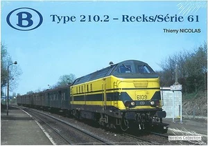 Nicolas Collection 978-2-930748-25-2 BUCH SNCB Type 210.2-Reeks/Série 61 Neu+OVP - Bild 1 von 1