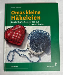 Buch Omas kleine Häkeleien; Kirschning Accessoires aus Garn und Perlen Anleitung - Picture 1 of 3