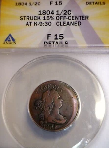 1804 ERROR ANACS F15 15% Off Center HALF CENT Coin NICE RARE EARLY 1/2 c O/C - Picture 1 of 6
