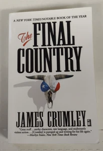 James CRUMLEY / The Final Country 1st Edition 2001 - Picture 1 of 11