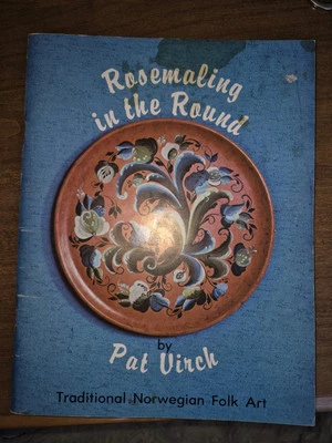 Rosemaling in the Round by Pat Virch Traditional Norwegian Folk Art - Image 1 of 4