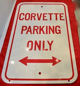 Corvette Parking Only Sign 12 X 18 Weighs Over 3 lbs, Heavy Duty Metal  - Picture 1 of 2