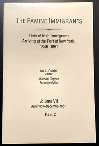 Famine Immigrants Lists of Irish Immigrants 1846-1851 Volume VII Part 2 - Picture 1 of 5
