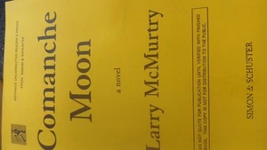 COMANCHE MOON - UNCORRECTED PROOF BY LARRY MCMURTRY - Bild 1 von 12