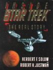 INSIDE STAR TREK: THE REAL STORY By Herbert Solow & Robert Justman - Hardcover