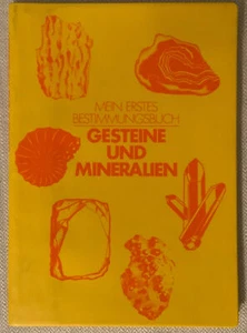🪨Gesteine und Mineralien. Mein erstes Bestimmungsbuch. Maurer, Gertrude: - Bild 1 von 2