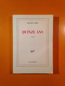 PHILIPPE LABRO : QUINZE ANS! - Imagen 1 de 3