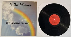 33 LP Vinyl Record, The Primitive Quartet, In The Morning, Fair Condition  - Imagen 1 de 11