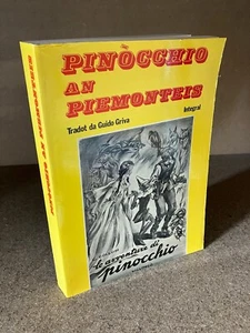 PINOCCHIO AN PIEMONTES In lingua piemontese Guido Griva Viglongo 1981 - Picture 1 of 5