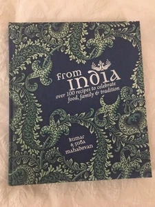 Sale! FROM INDIA: 100 Recipes to Celebrate Food...by Kumar & Mahadevan. NEW! - Foto 1 di 6