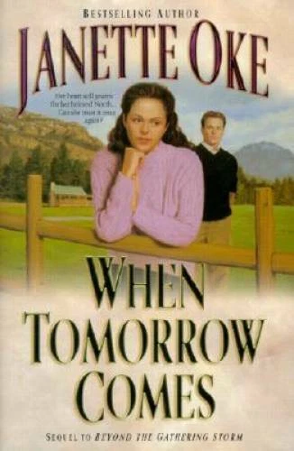 When Tomorrow Comes (Canadian West #6) - Hardcover By Janette Oke - GOOD Foto 1 de 1