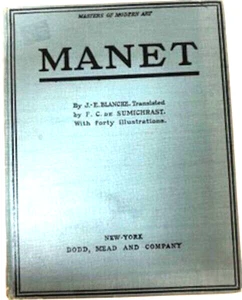 Antique Manet 1925 By J. E. Blanche - First Edition Hardcover - Imagen 1 de 2