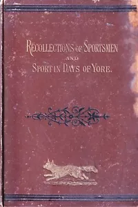 Recollections of sportsmen and sport in days of yore - van straubenzee - Bild 1 von 2