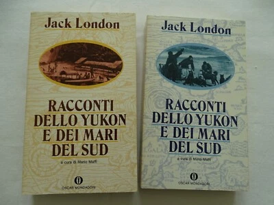 JACK LONDON-RACCONTI DELLO YUKON E DEI MARI DEL SUD-A CURA DI M. MAFFI-MONDADORI - Immagine 1 di 2