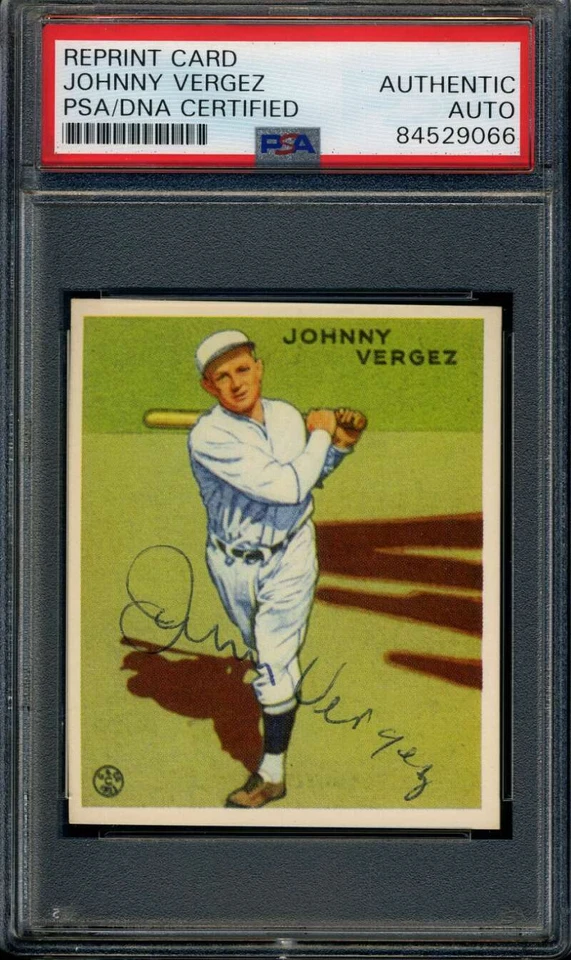 Johnny Vergez PSA DNA Coa Signed 1933 Goudey Reprint Autograph - Image 1 of 1