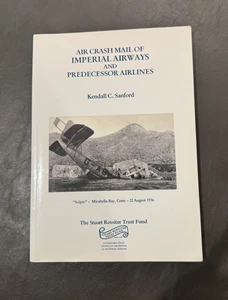 Air Crash Mail of Imperial Airways and Predecessor Airlines Kendall C. Sanford - Bild 1 von 10
