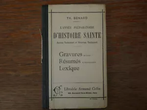 annee preparatoire histoire sainte Benard 1920 - Bild 1 von 2