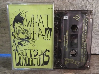 Demolicious by What Tha ?! (Cassette) Indie 1992 Edwardsville Illinois - Image 1 of 2