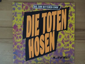 Die Toten Hosen – Bis Zum Bitteren Ende Live! - VINYL LP - Bild 1 von 6