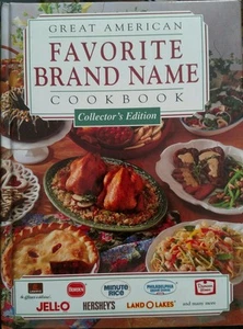 Great American Favorite Brand Name Cookbook Collectors Edition 1993 1stEd 1stPr - Picture 1 of 8