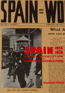 SPAIN 1936-1939 HISTORY Spanish Civil War Revolution NEW BOOK Documents Speeches - Imagen 1 de 1